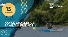 Kayak Challenge Family & Friends – competiție pentru practicanții de caiac, SUP și dragon boat